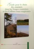 Guide pour le choix des essences dans les Vosges comtoises et les Collines sous-vosgiennes