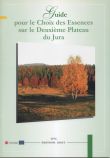 Guide pour le choix des essences sur le Deuxième plateau du Jura