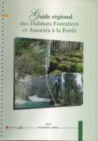 Guide régional des Habitats forestiers et associés à la forêt
