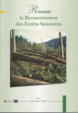 Réussir la reconstitution des forêts sinistrées